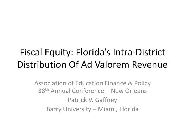 fiscal equity florida s intra district distribution of ad valorem revenue