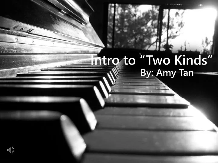 intro to two kinds