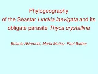 Phylogeography of the Seastar Linckia laevigata and its obligate parasite Thyca crystallina