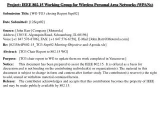 Project: IEEE 802.15 Working Group for Wireless Personal Area Networks (WPANs)