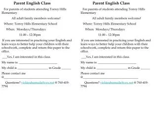 Parent English Class For parents of students attending Torrey Hills Elementary