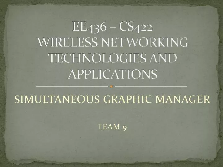 ee436 cs422 wireless networking technologies and applications