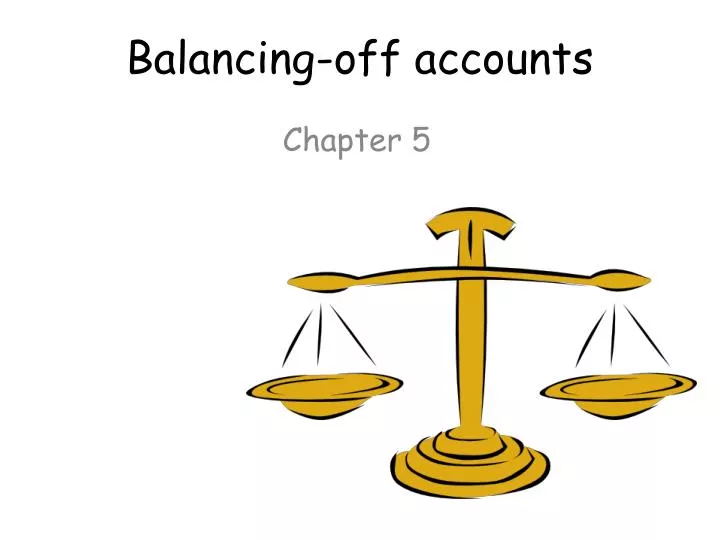 balancing off accounts