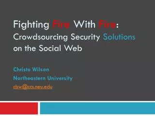 Fighting Fire With Fire : Crowdsourcing Security Solutions on the Social Web