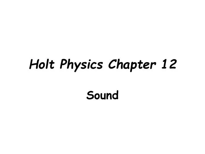 holt physics chapter 12