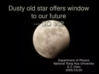Dusty old star offers window to our future --- GD 362