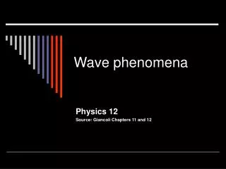 Wave phenomena