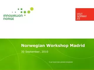 Norwegian Workshop Madrid