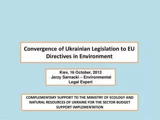 Convergence of Ukrainian Legislation to EU Directives in Environment