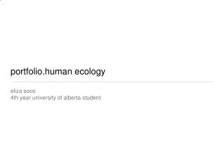 portfolio.human ecology