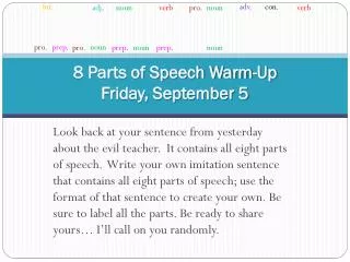 8 Parts of Speech Warm-Up Friday, September 5