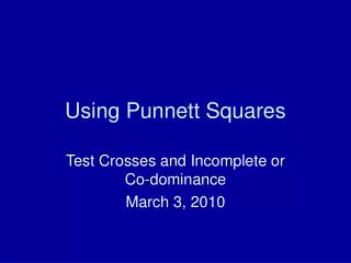 Using Punnett Squares
