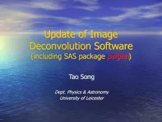 Update of Image Deconvolution Software (including SAS package psfgen )