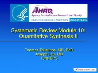 Systematic Review Module 10: Quantitative Synthesis II