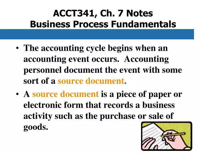 acct341 ch 7 notes business process fundamentals