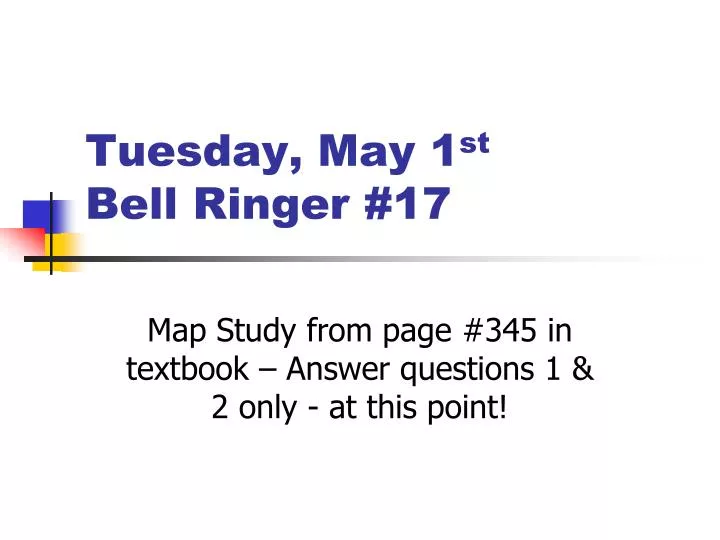 tuesday may 1 st bell ringer 17