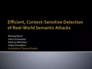 Efficient, Context-Sensitive Detection of Real-World Semantic Attacks