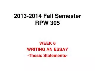 2013-2014 Fall Semester RPW 305