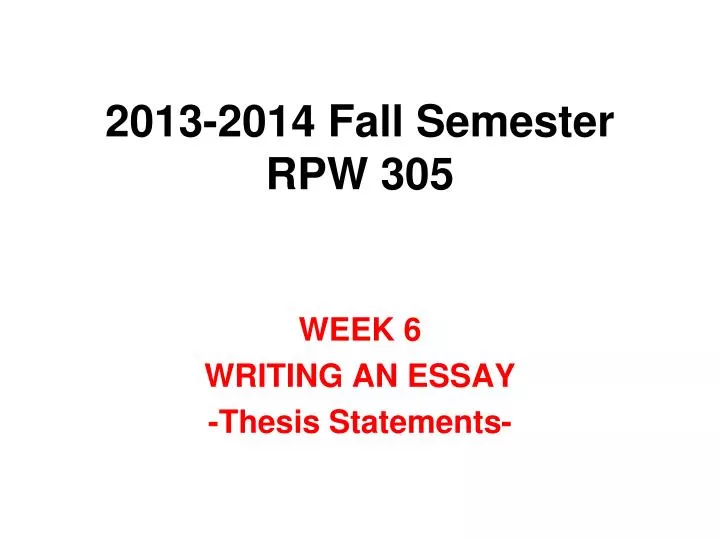 2013 2014 fall semester rpw 305