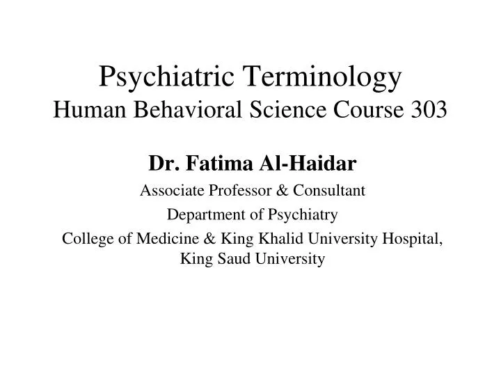 psychiatric terminology human behavioral science course 303