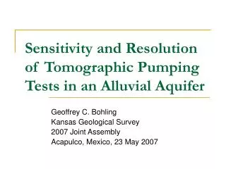 Sensitivity and Resolution of Tomographic Pumping Tests in an Alluvial Aquifer