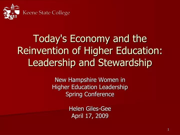 today s economy and the reinvention of higher education leadership and stewardship