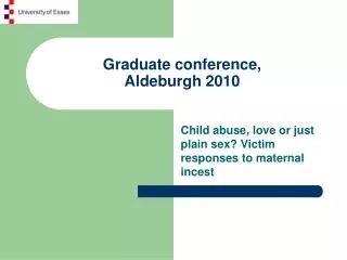 Graduate conference, Aldeburgh 2010