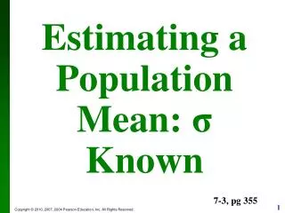 Estimating a Population Mean: ? Known