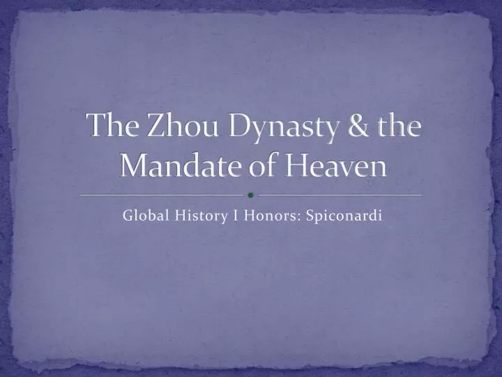 the zhou dynasty the mandate of heaven