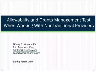 Allowability and Grants Management Test When Working With NonTraditional Providers