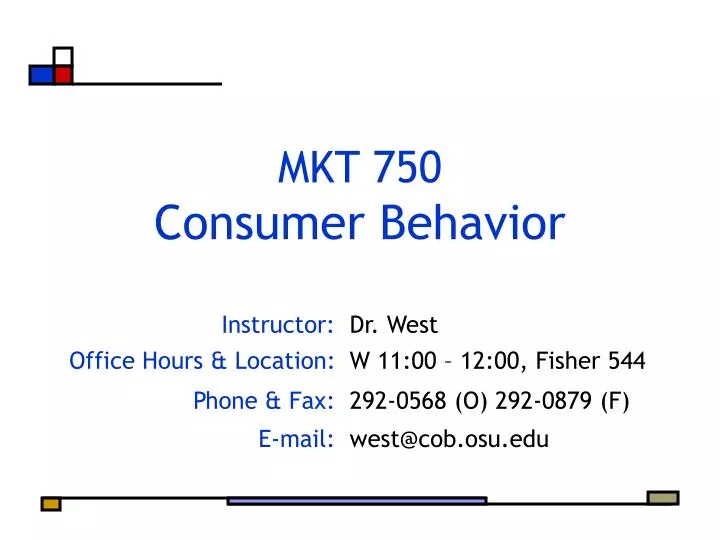 mkt 750 consumer behavior