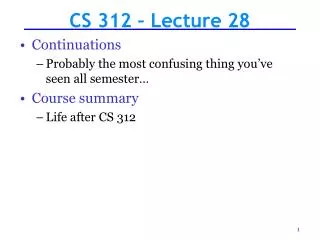 CS 312 – Lecture 28