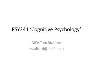 PSY241 ‘Cognitive Psychology’