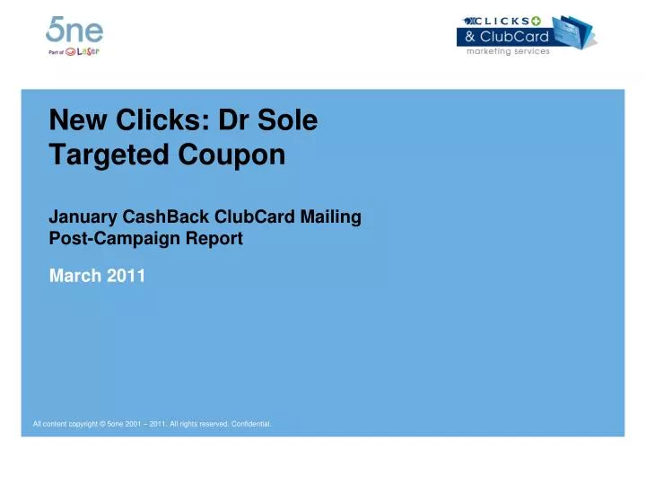 new clicks dr sole targeted coupon january cashback clubcard mailing post campaign report