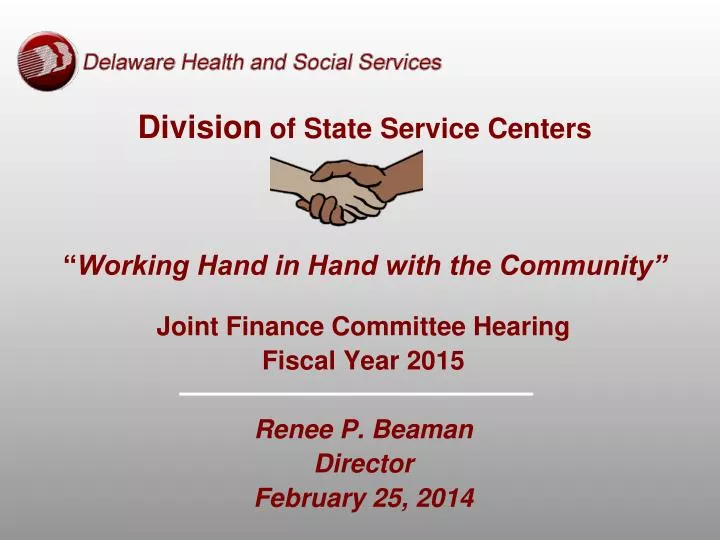 division of state service centers working hand in hand with the community