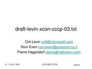 draft-levin-xcon-cccp-03.txt
