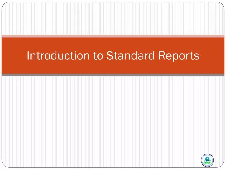 introduction to standard reports