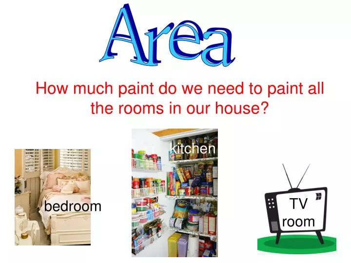 how much paint do we need to paint all the rooms in our house