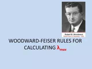 WOODWARD-FEISER RULES FOR CALCULATING ? max