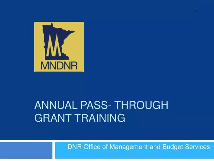 annual pass through grant training