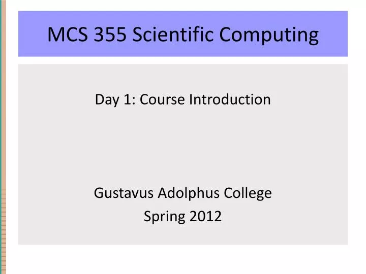mcs 355 scientific computing