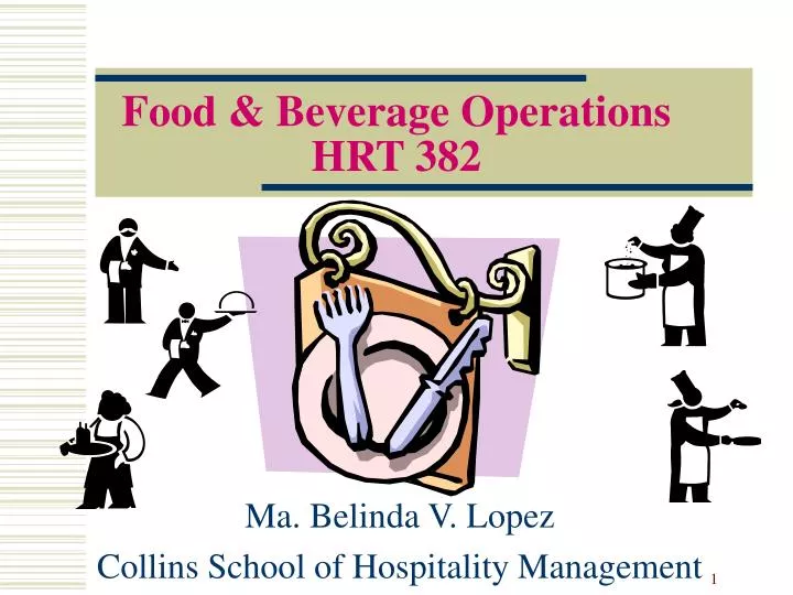 food beverage operations hrt 382
