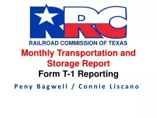 Monthly Transportation and Storage Report Form T-1 Reporting