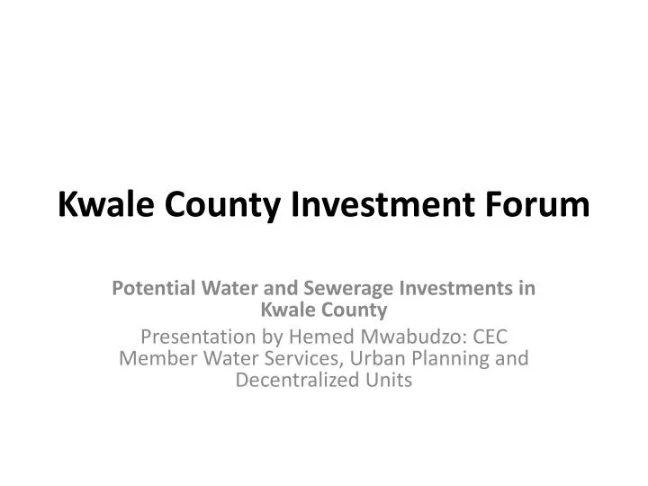 kwale county investment forum