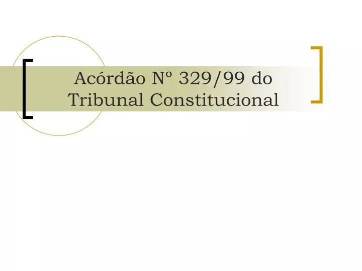 ac rd o n 329 99 do tribunal constitucional