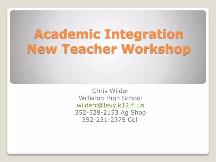 academic integration new teacher workshop