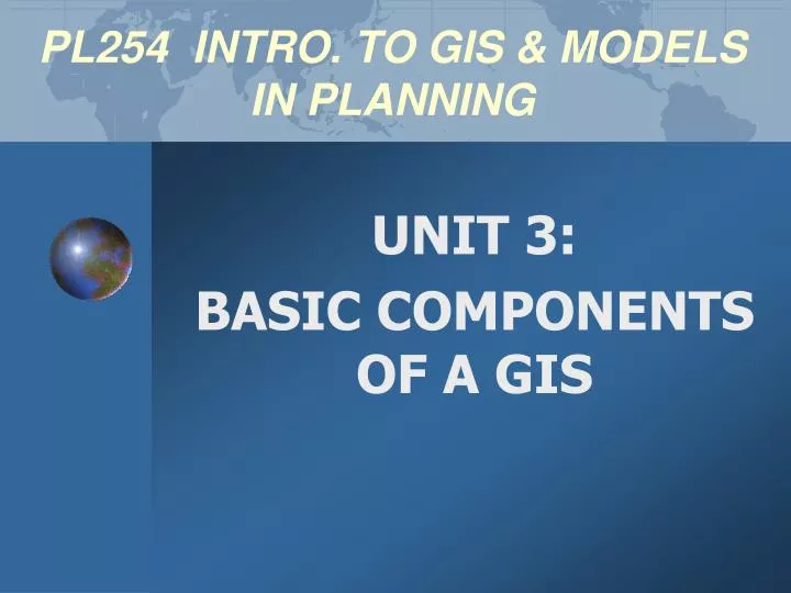 pl254 intro to gis models in planning