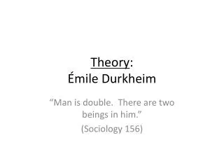 Theory : Émile Durkheim