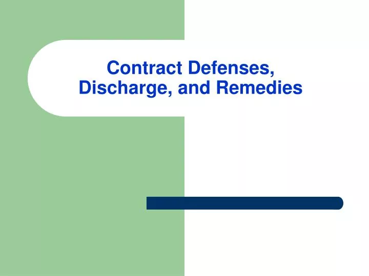 contract defenses discharge and remedies