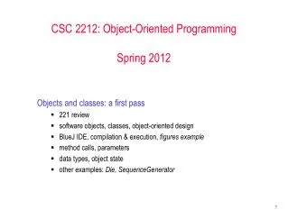 CSC 2212: Object-Oriented Programming Spring 2012